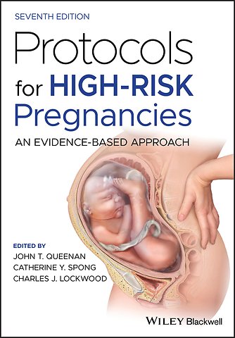 Protocols for High–Risk Pregnancies – An Evidence–Based Approach 7e
