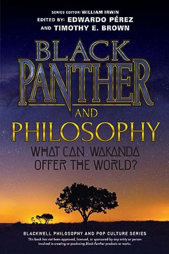 Black Panther and Philosophy