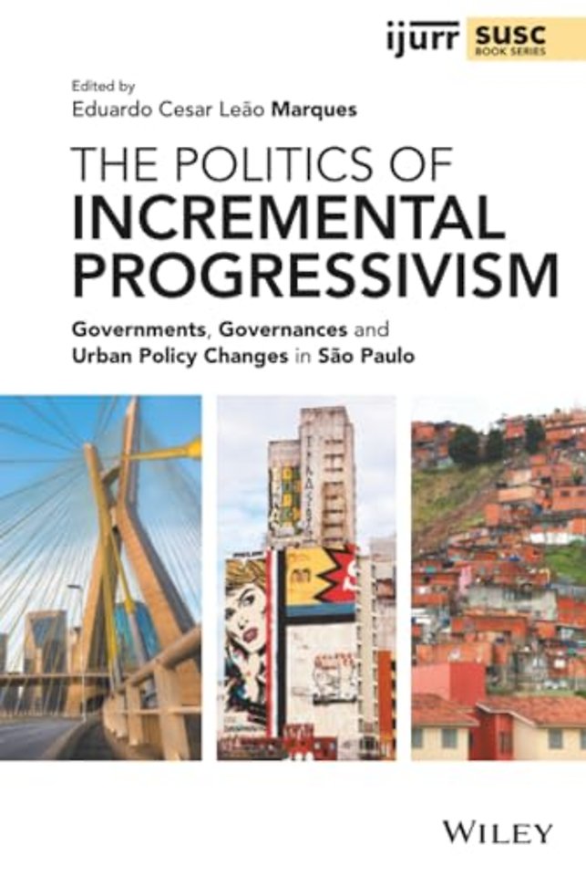 The Politics of Incremental Progressivism