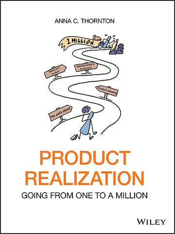 Product Realization – Going from One to a Million