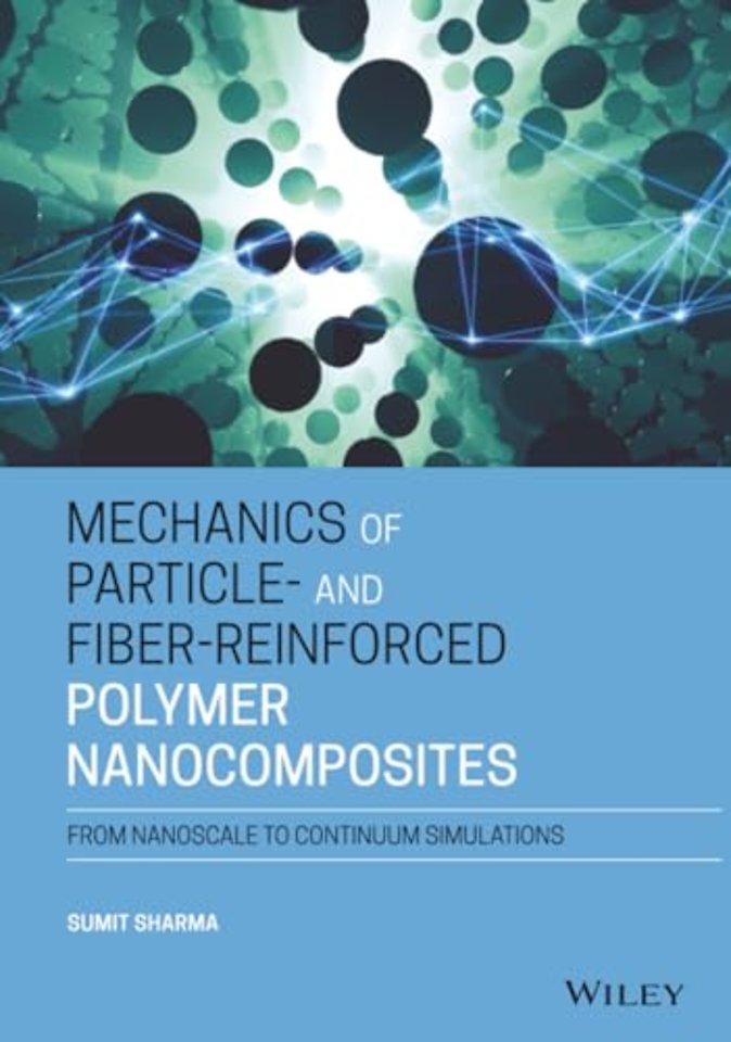 Mechanics of Particle- and Fiber-Reinforced Polymer Nanocomposites