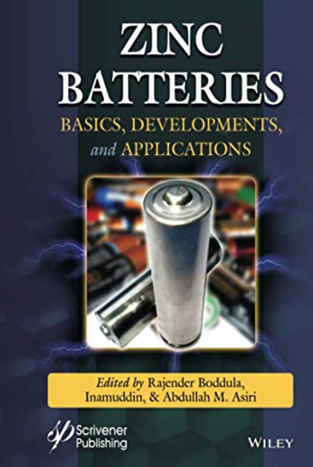 Zinc Batteries – Basics, Development and Applications