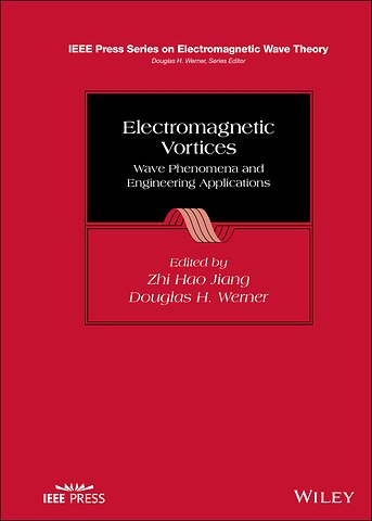 Electromagnetic Vortices – Wave Phenomena and Engineering Applications