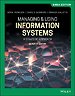 Managing and Using Information Systems: A Strategic Approach, 7th Edition, EMEA Edition