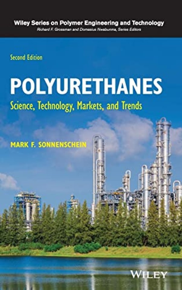 Polyurethanes – Science, Technology, Markets, and Trends, Second Edition