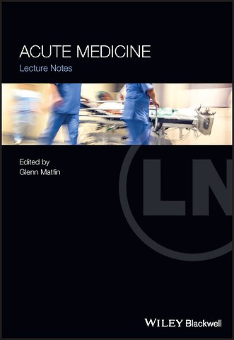 Acute Medicine: Lecture Notes