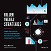 Killer Visual Strategies
