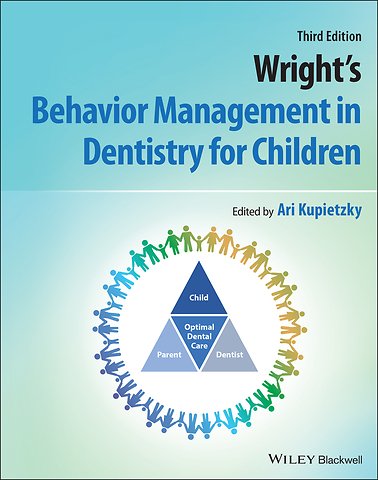 Wright′s Behavior Management in Dentistry for Chlidren