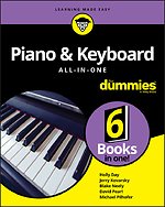 Piano and Keyboard All–in–One For Dummies