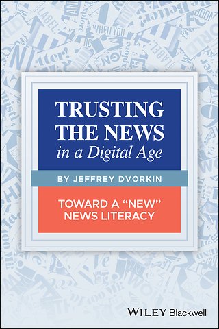 Trusting the News in a Digital Age