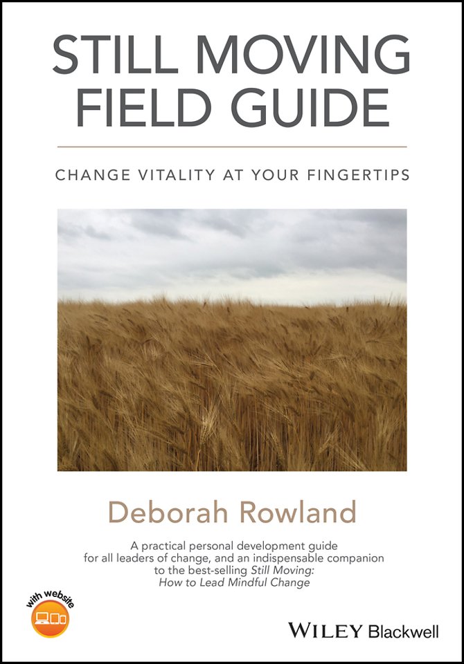Still Moving Field Guide – Change Vitality At Your Fingertips