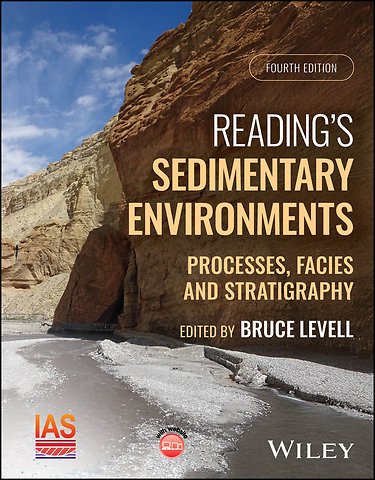 Reading′s Sedimentary Environments: Processes, Fac ies and Stratigraphy