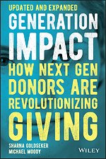 Generation Impact – How Next Gen Donors Are Revolutionizing UPDATED and EXPANDED