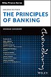 The Principles of Banking, Second Edition The Principles of Banking, Second Edition