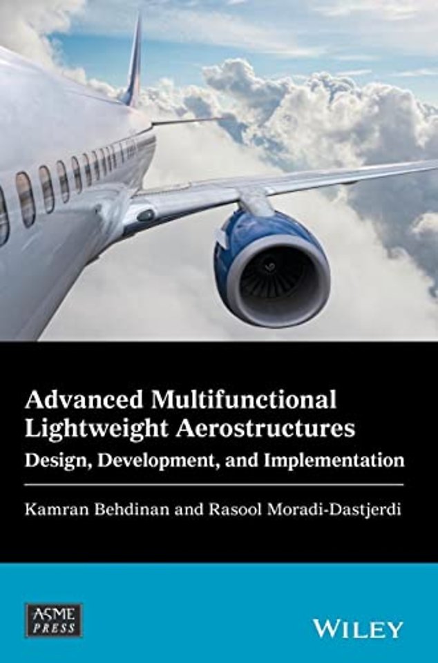 Advanced Multifunctional Lightweight Aerostructures