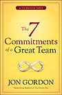 The 7 Commitments of a Great Team The 7 Commitments of a Great Team