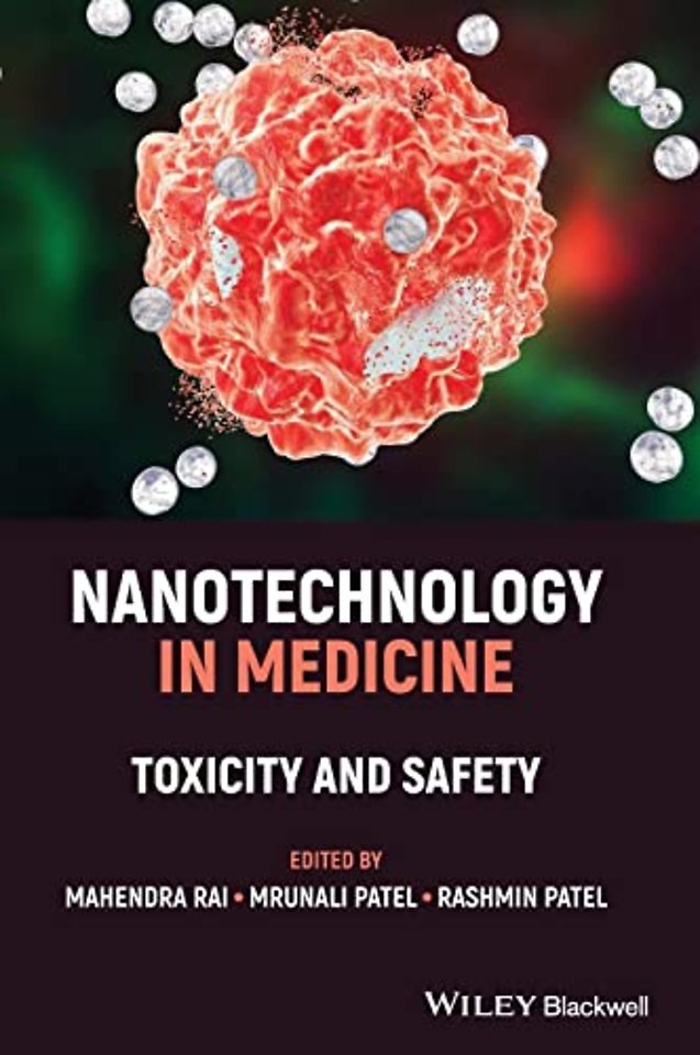 Nanotechnology in Medicine – Toxicity and Safety