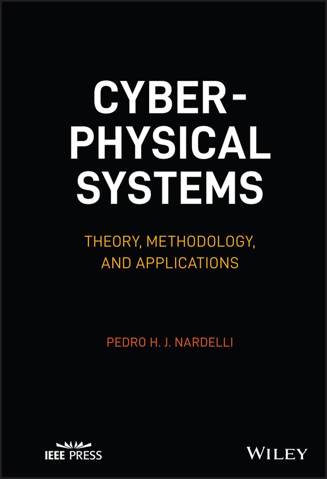 Cyber–physical Systems: Theory, Methodology and Ap plications