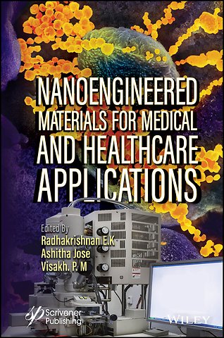 Nanoengineered Materials for Medical and Healthcare Applications