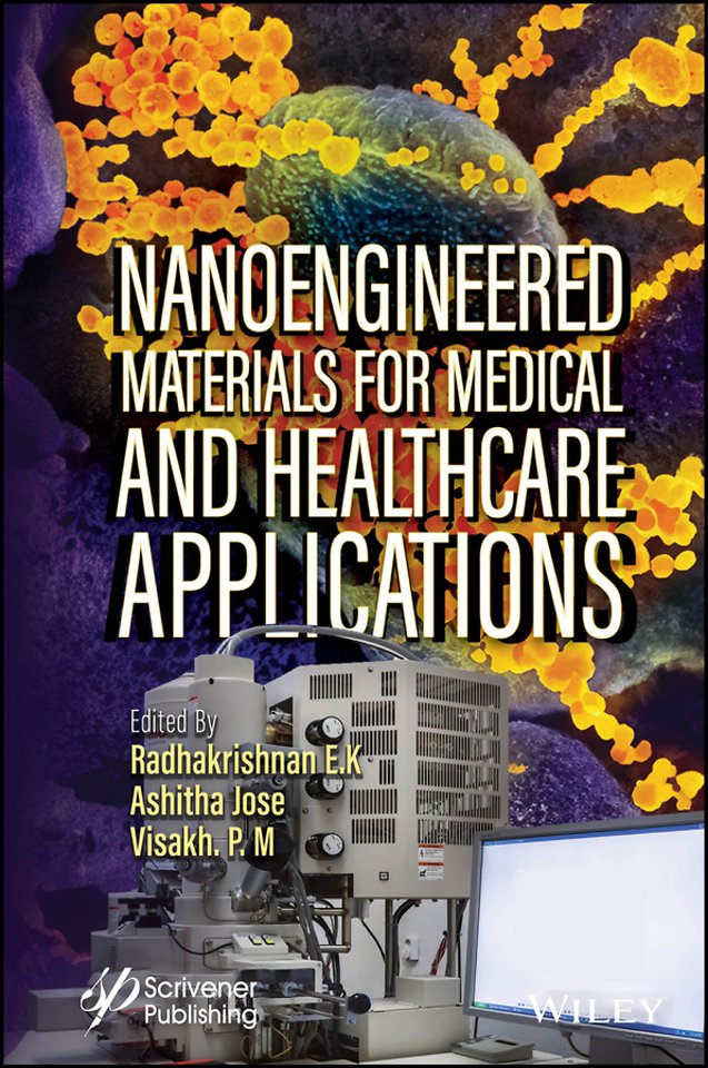 Nanoengineered Materials for Medical and Healthcare Applications