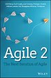 Agile 2 – The Next Iteration of Agile