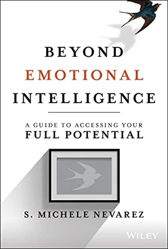 Beyond Emotional Intelligence