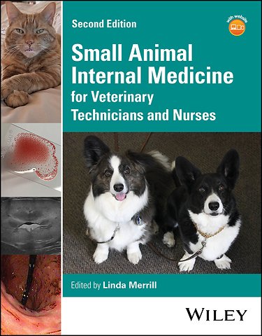 Small Animal Internal Medicine for Veterinary Tech nicians and Nurses 2nd Edition