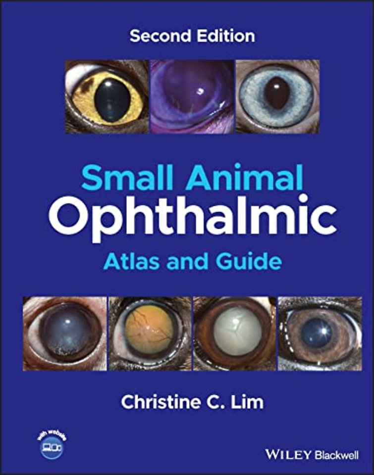 Small Animal Ophthalmic Atlas and Guide, Second Edition