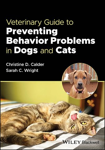 Veterinary Guide to Preventing Behavior Problems in Dogs and Cats