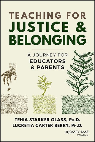 Teaching for Justice and Belonging