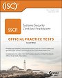 (ISC)2 SSCP Systems Security Certified Practitioner Official Practice Tests (ISC)2 SSCP Systems Security Certified Practitioner Official Practice Tests