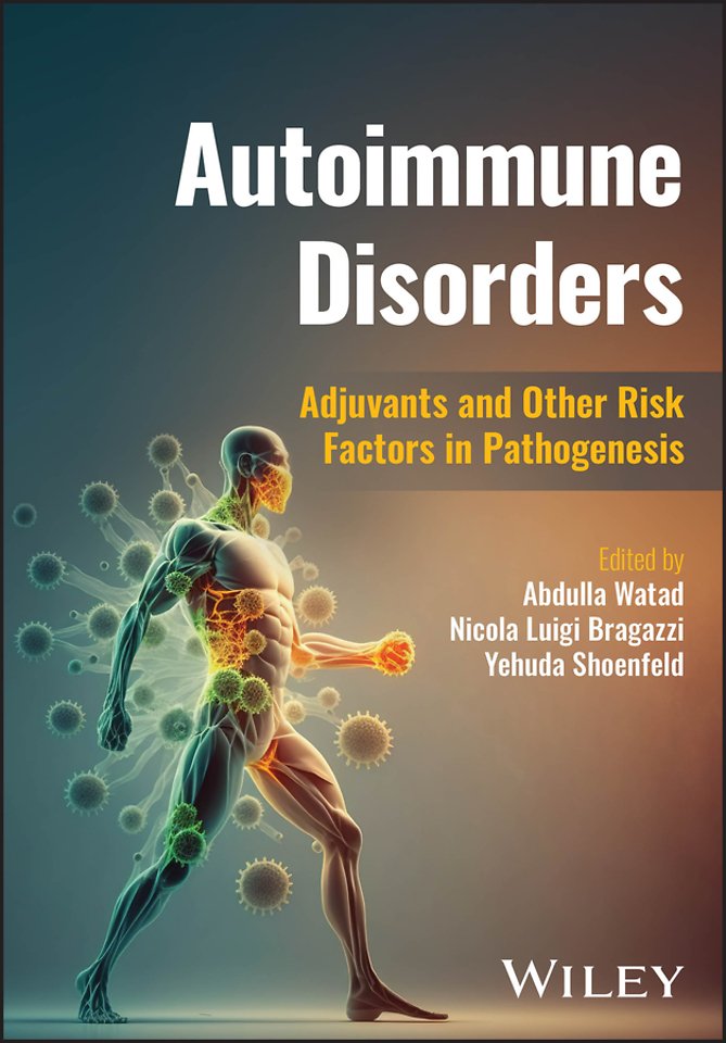 Autoimmune Disorders: Adjuvants and Other Risk Fac tors in Pathogenesis