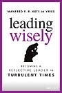 Leading Wisely Leading Wisely