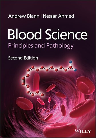 Blood Science – Principles and Pathology, 2nd Edition
