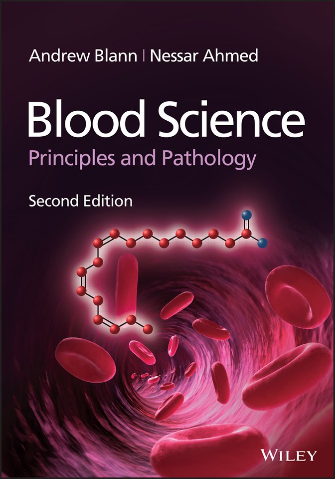 Blood Science – Principles and Pathology, 2nd Edition