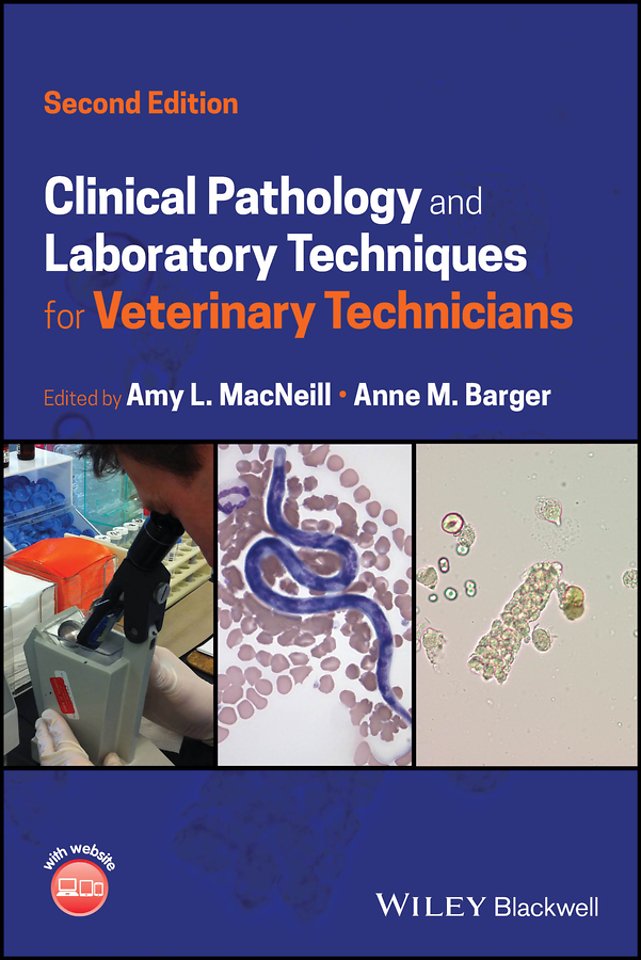 Clinical Pathology and Laboratory Techniques for V eterinary Technicians