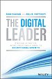 The Digital Leader: Finding a Faster, More Profita ble Path to Exceptional Growth