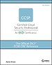 The Official (ISC)2 CCSP CBK Reference