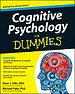 Cognitive Psychology For Dummies