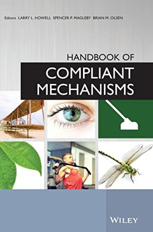 Handbook of Compliant Mechanisms