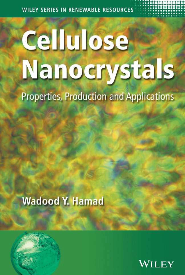 Cellulose Nanocrystals – Properties, Production and Applications
