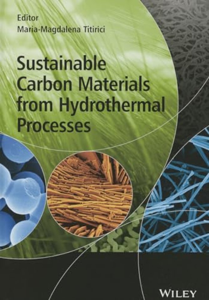 Sustainable Carbon Materials from Hydrothermal Processes
