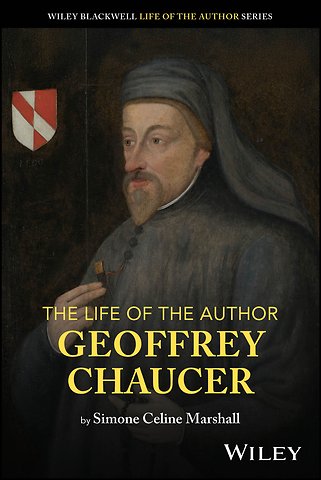 The Life of the Author: Geoffrey Chaucer