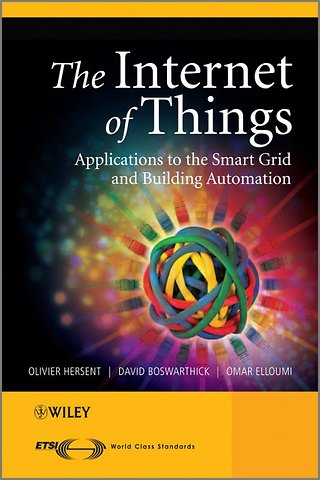 The Internet of Things – Key Applications and Protocols