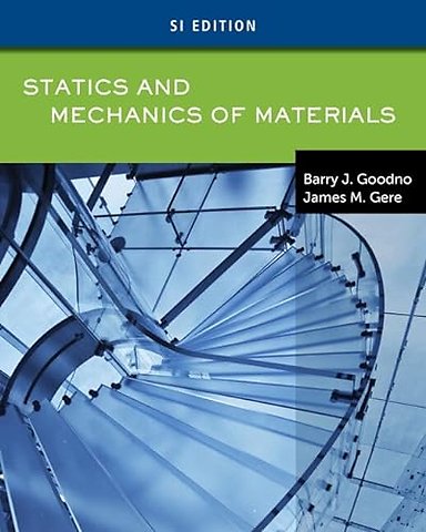 Statics & Mechanics of Materials, SI Edition