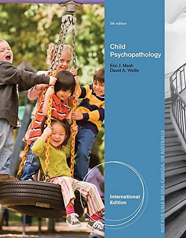 Abnormal Child Psychology, International Edition