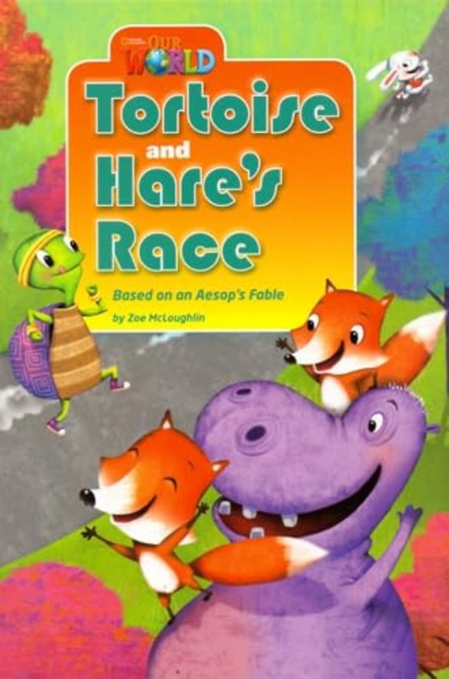 Our World Readers: Tortoise and Hare's Race