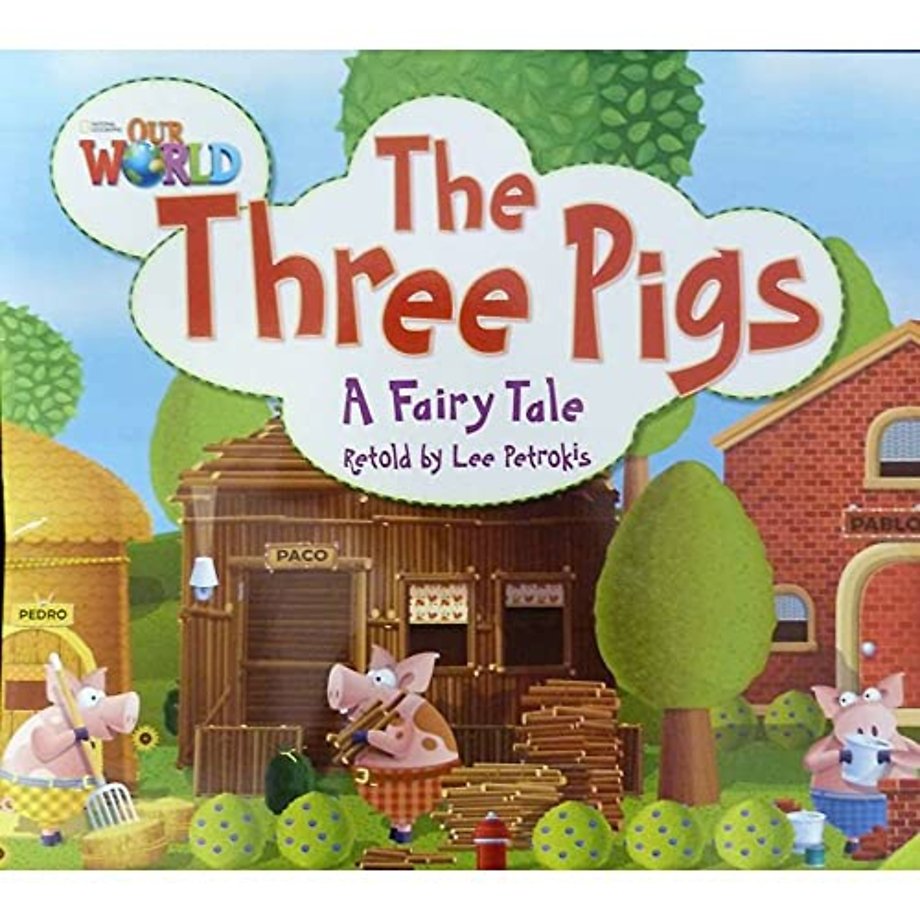Our World Readers: The Three Pigs Big Book