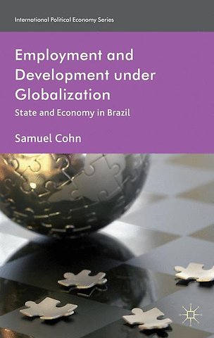 Employment and Development under Globalization