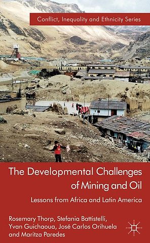 The Developmental Challenges of Mining and Oil